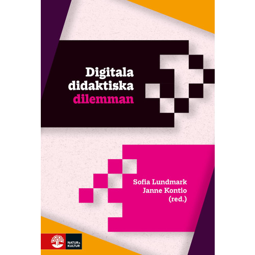 Sofia Lundmark Digitala didaktiska dilemman (inbunden)