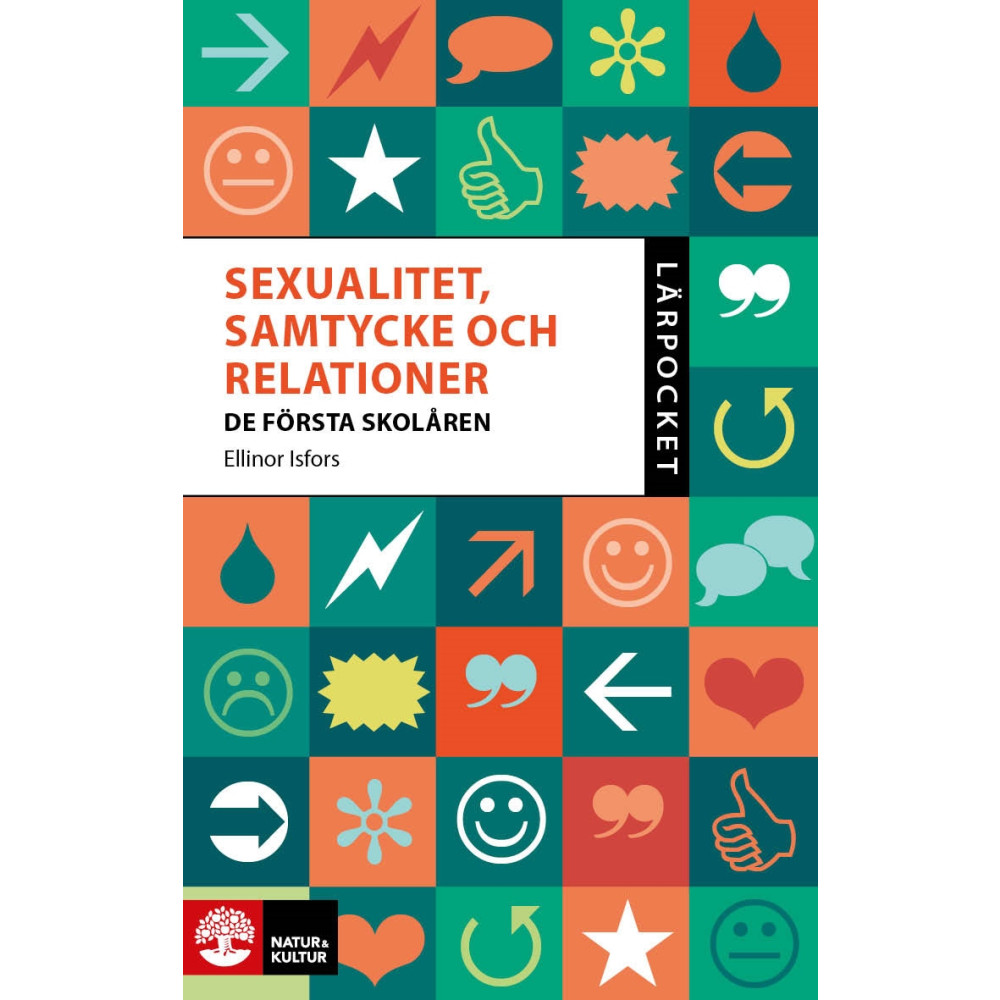 Produktbild för Sexualitet, samtycke och relationer : de första skolåren (häftad)