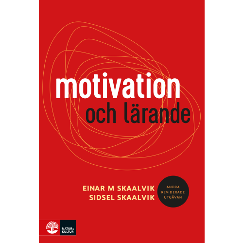 Einar M. Skaalvik Motivation och lärande (häftad)