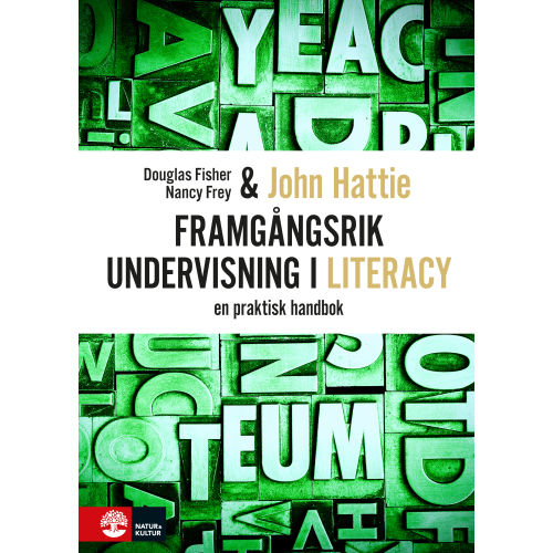 John Hattie Framgångsrik undervisning i literacy : En praktisk handbok (bok, danskt band)