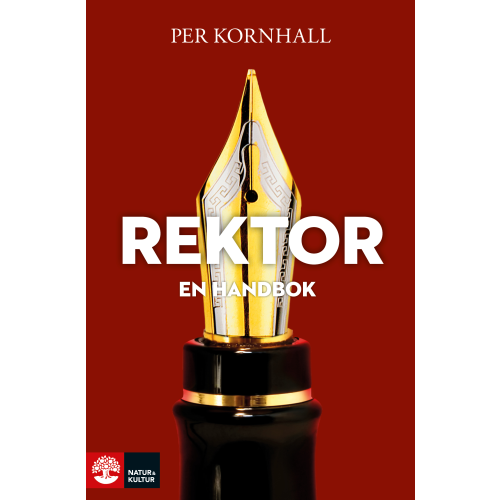 Per Kornhall Rektor : en handbok (bok, danskt band)