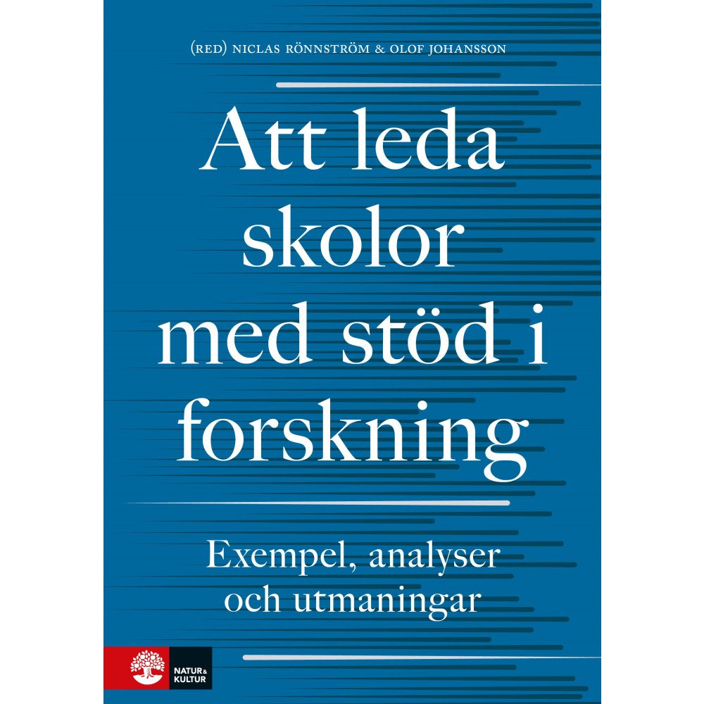 Produktbild för Att leda skolor med stöd i forskning : Exempel, analyser och utmaningar (inbunden)