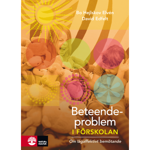 Bo Elvén Hejlskov Beteendeproblem i förskolan : om lågaffektivt bemötande (bok, danskt band)