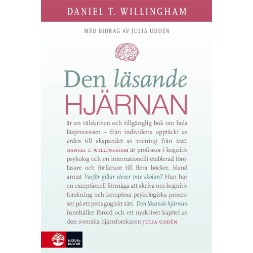 Daniel T. Willingham Den läsande hjärnan (inbunden)