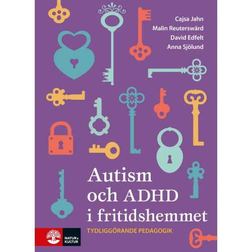 Cajsa Jahn Autism och ADHD i fritidshemmet (bok, danskt band)