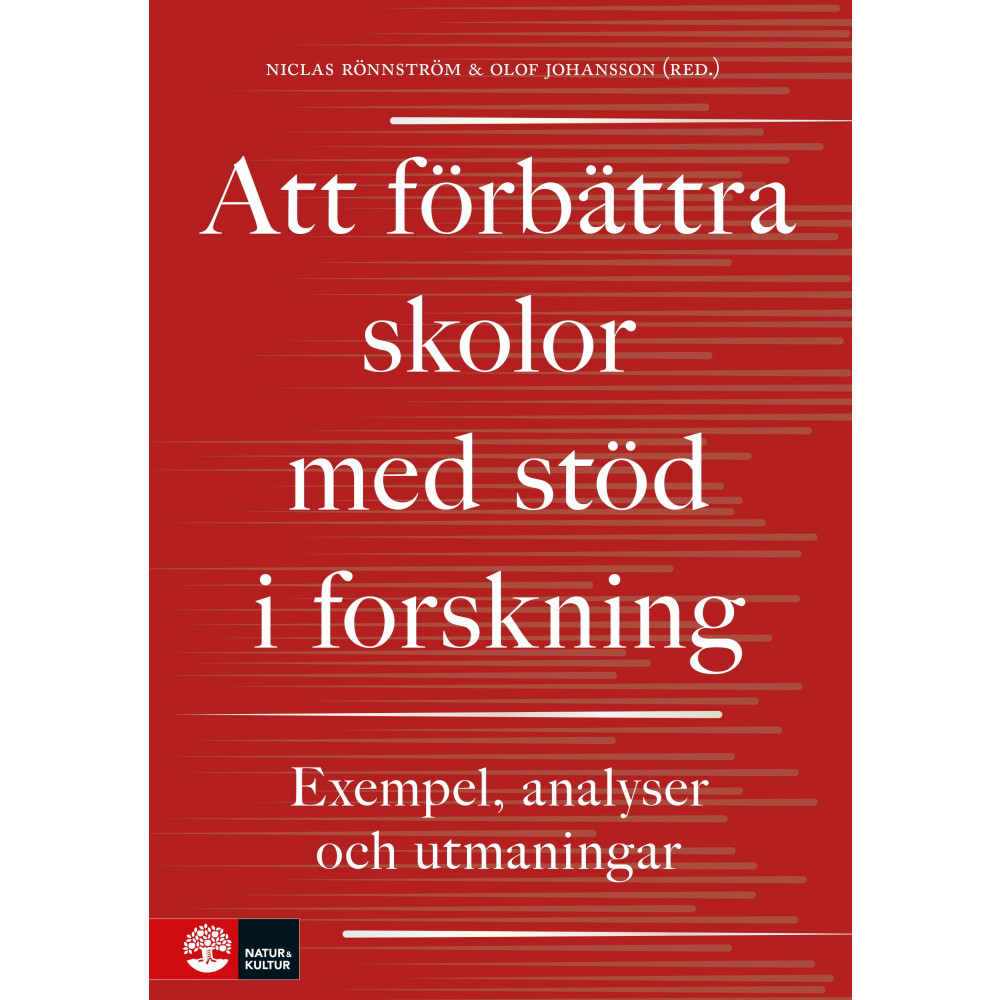 Produktbild för Att förbättra skolor med stöd i forskning : exempel, analyser och utmaningar (inbunden)