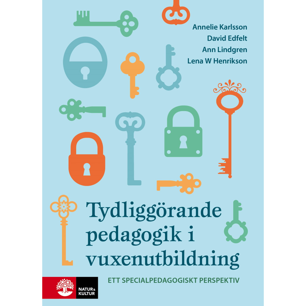 Produktbild för Tydliggörande pedagogik i vuxenutbildning : - ett specialpedagogiskt perspektiv (häftad)