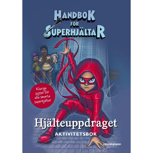 Elias Våhlund Handbok för superhjältar:  Hjälteuppdraget Aktivitetsbok