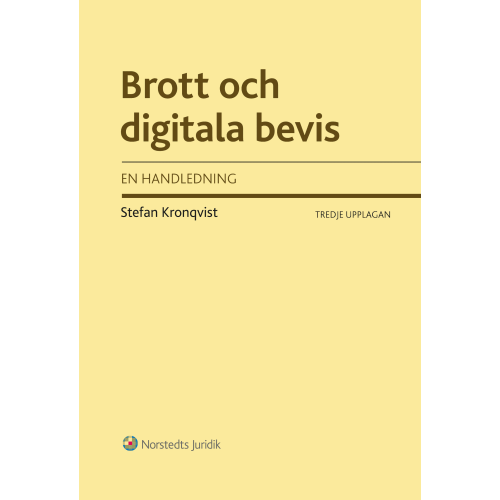 Stefan Kronqvist Brott och digitala bevis : en handledning (häftad)