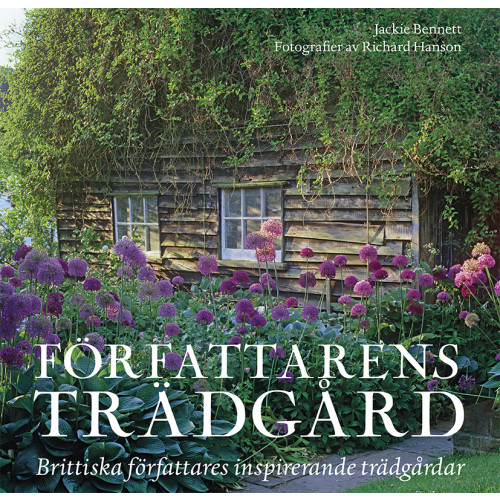 Jackie Bennett Författarens trädgård : brittiska författares inspirerande trädgårdar (inbunden)