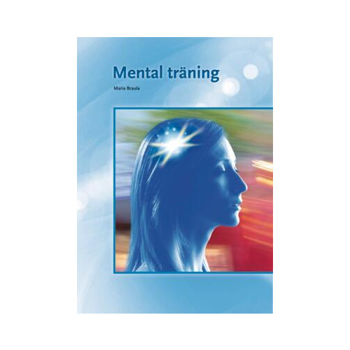 Maria Braula Mental träning (bok, flexband)
