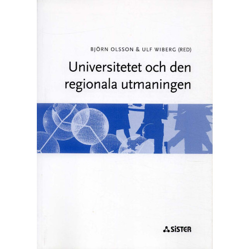 Bokförlaget Nya Doxa Universitetet och den regionala utmaningen (häftad)