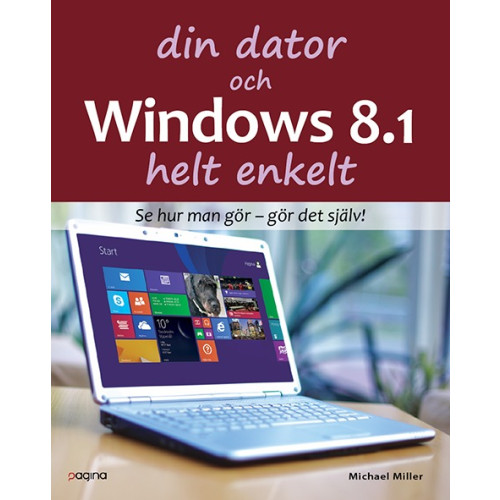 Pagina Förlags Din dator och Windows 8.1 Helt enkelt (häftad)
