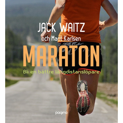 Pagina Förlags Maraton - Bli en bättre långdistanslöpare (bok, flexband)