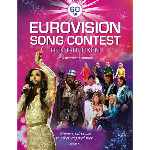 John Kennedy O'Connor Eurovision song contest : rekordboken (inbunden)
