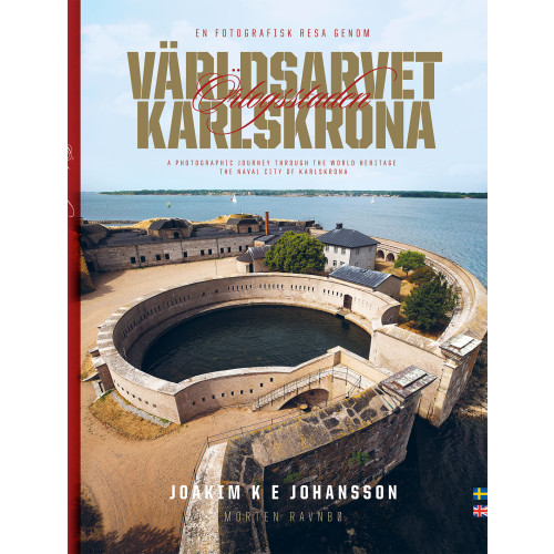 Ravnbö design Världsarvet Örlogsstaden Karlskrona (inbunden)