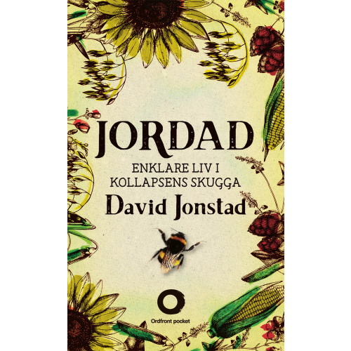 David Jonstad Jordad : enklare liv i kollapsens skugga (pocket)