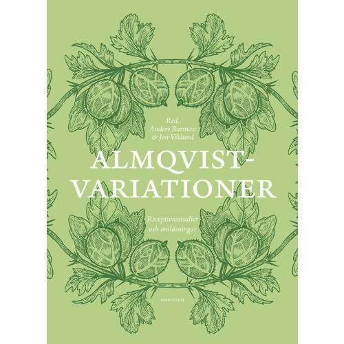 Anders Burman Almqvistvariationer : receptionsstudier och omläsningar (bok, kartonnage)