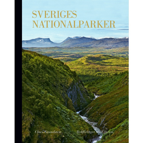 Claes Grundsten Sveriges nationalparker (inbunden)
