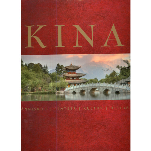 Anchee Min Kina : människor, platser, kultur, historia (inbunden)