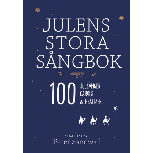 Peter Sandwall Julens stora sångbok (bok, spiral)