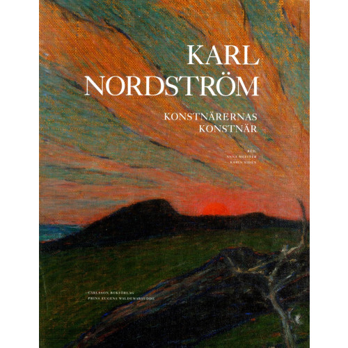 Carlsson Karl Nordström : konstnärernas konstnär (bok, danskt band)