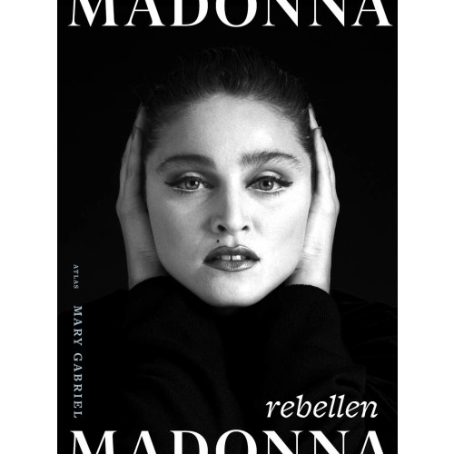 Mary Gabriel Madonna : rebellen (inbunden)