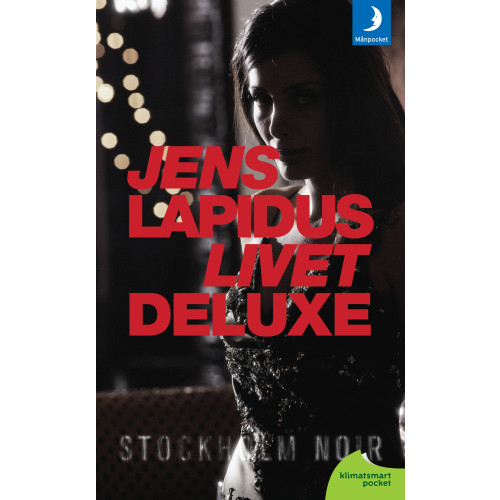 Jens Lapidus Livet deluxe (pocket)