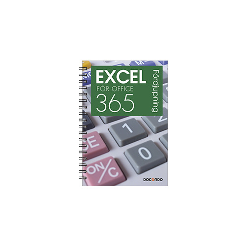 Eva Ansell Excel för Office 365 Fördjupning (bok, spiral)