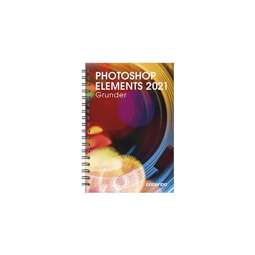 Eva Ansell Photoshop Elements 2021 Grunder (bok, spiral)