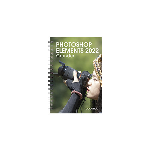 Eva Ansell Photoshop Elements 2022 Grunder (bok, spiral)