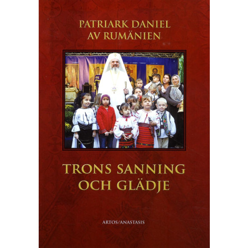 Daniel Ciobotea Trons sanning och glädje (bok, danskt band)