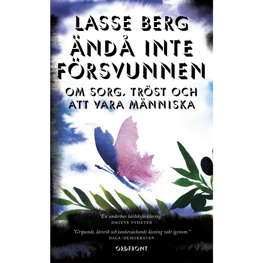 Produktbild för Ändå inte försvunnen : om sorg, tröst och att vara människa (pocket)