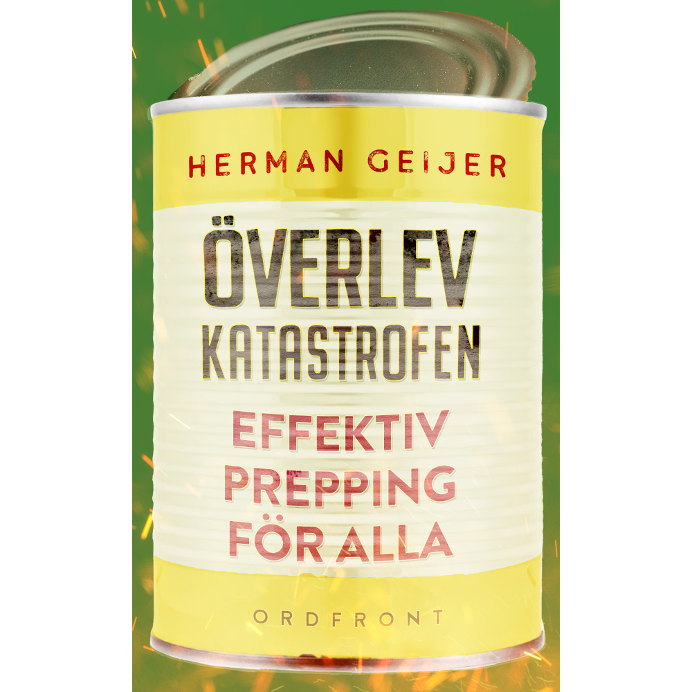 Produktbild för Överlev katastrofen : effektiv prepping för alla (pocket)