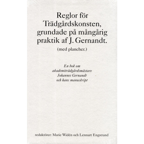 Johannes Gernandt Reglor för Trädgårdskonsten, grundade på mångårig praktik af J. Gernandt. (bok, flexband)