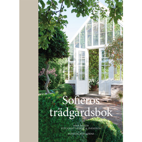 Nina Nordh Sofieros trädgårdsbok (bok, halvklotband)