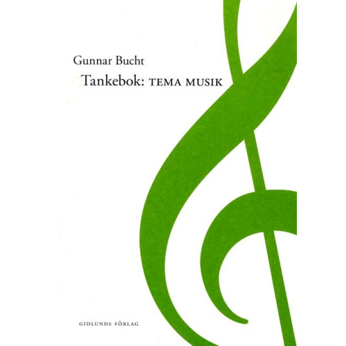 Gunnar Bucht Tankebok: tema musik (bok, danskt band)