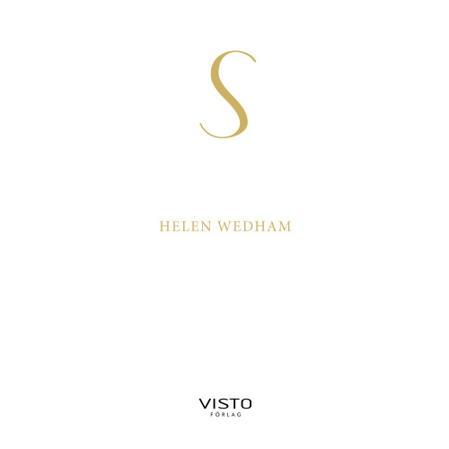 Helen Wedham S : en självhjälpsbok för den som tappat hoppet om livet (inbunden)