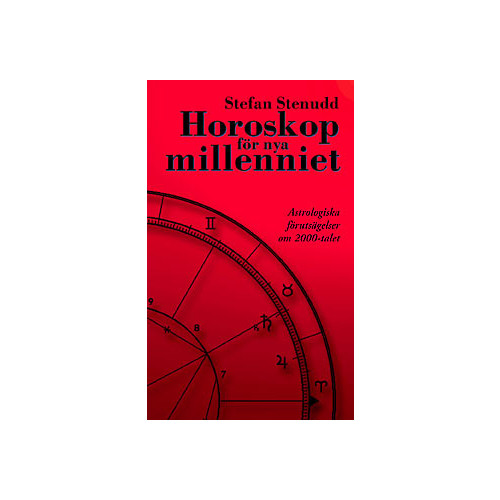 Stenudd Stefan Horoskop för nya millenniet : astrologiska förutsägelser om 2000-talet (inbunden)