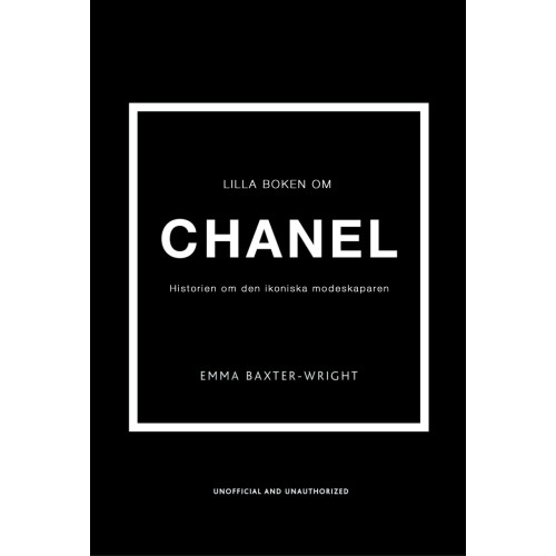 Emma Baxter-Wright Lilla boken om Chanel : historien om det ikoniska modehuset (inbunden)