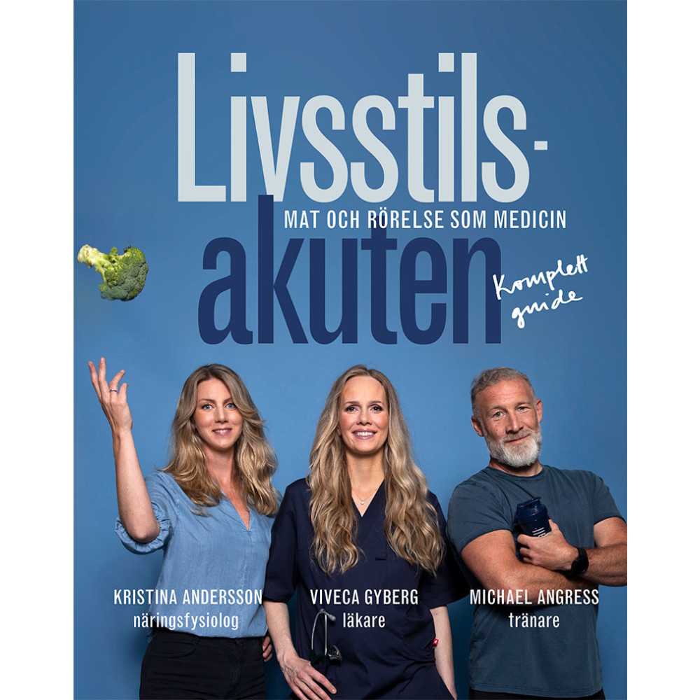 Produktbild för Livsstilsakuten : mat och rörelse som medicin (inbunden)