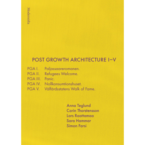 Lars Raattamaa Post Growth Architecture I-V (häftad)