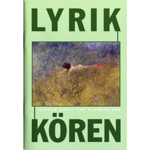 Notfabriken Lyrikkören : svensk poesi för blandad kör (häftad)