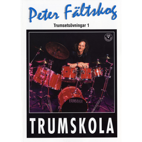 Peter Fältskog Trumskola : Trumsetsövningar 1 (bok, flexband)