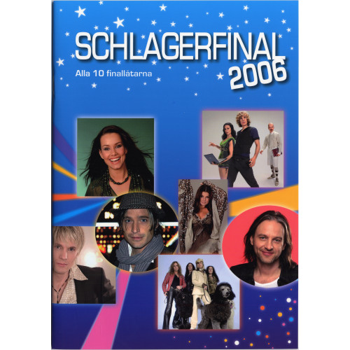 Notfabriken Schlagerfinal 2006 : alla tio finallåtarna (häftad)