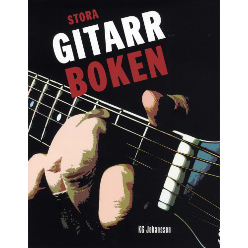 KG Johansson Stora gitarrboken (häftad)