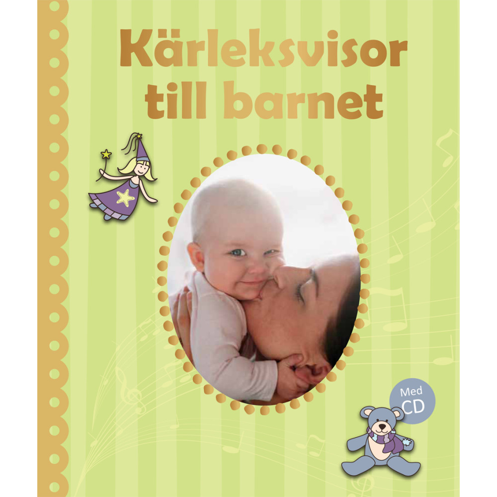 Produktbild för Kärleksvisor till barnet inkl cd (inbunden)