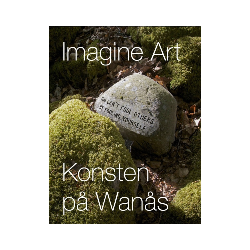 Produktbild för Imagine Art : konsten på Wanås (inbunden)