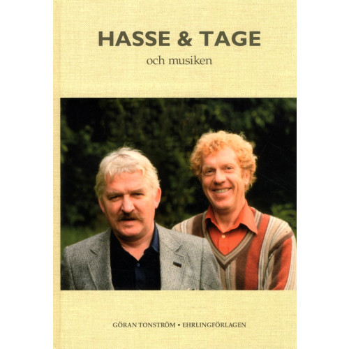 Göran Tonström Hasse & Tage och musiken (inbunden)