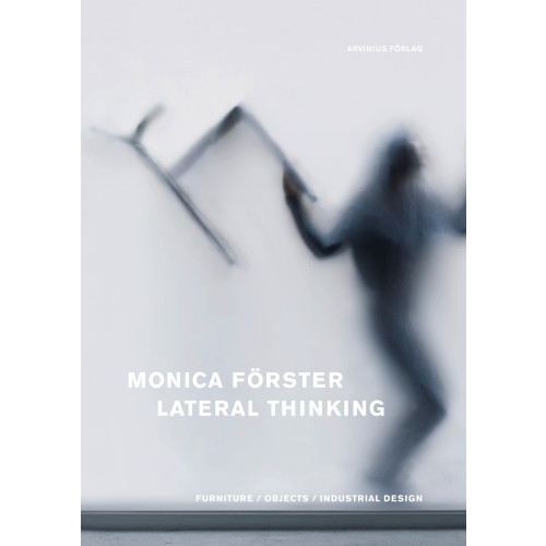 Hanna Nova Beatrice Monica Förster : lateral thinking (inbunden, eng)